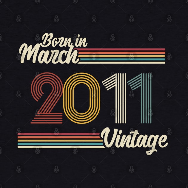 Vintage Born in March 2011 by Jokowow